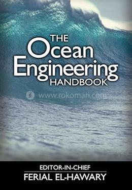 The Ocean Engineering Handbook