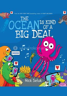 The Ocean is Kind of a Big Deal