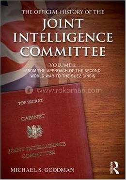 The Official History of the Joint Intelligence Committee - Volume I image