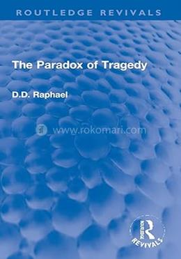 The Paradox of Tragedy