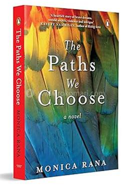 The Paths We Choose