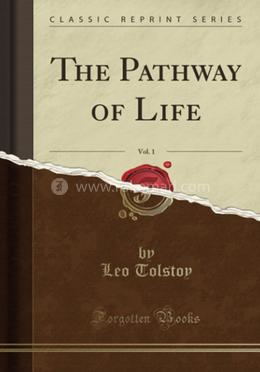 The Pathway of Life, Volume- 1 image