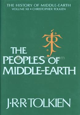 The Peoples of Middle Earth: Volume 12 image