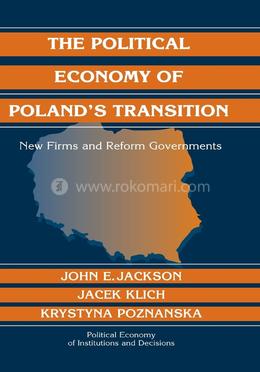 The Political Economy of Poland's Transition: New Firms and Reform Governments image