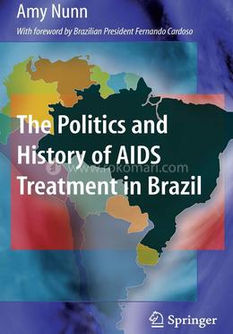 The Politics and History of AIDS Treatment in Brazil image