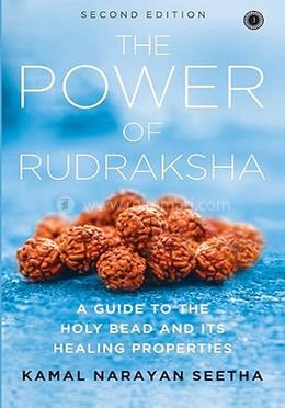 The Power Of Rudraksha