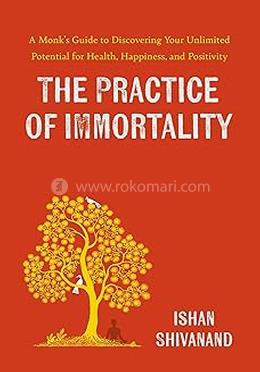 The Practice of Immortality