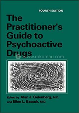 The Practitioner'S Guide To Psychoactive Drugs image