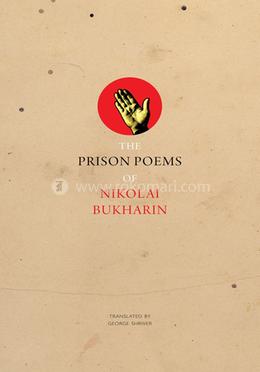 The Prison Poems of Nikolai Bukharin image
