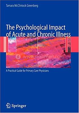 The Psychological Impact of Acute and Chronic Illness image