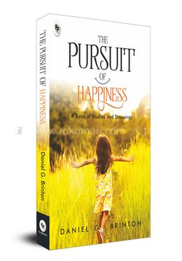 The Pursuit of Happiness