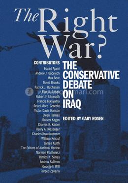 The Right War?: The Conservative Debate on Iraq image