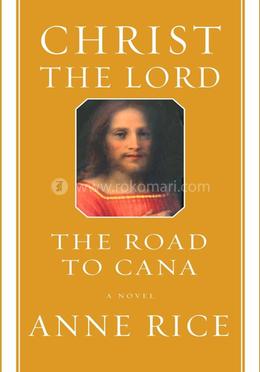 The Road to Cana: A novel image