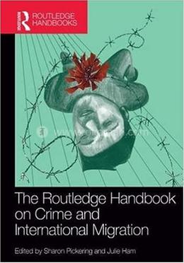 The Routledge Handbook on Crime and International Migration image