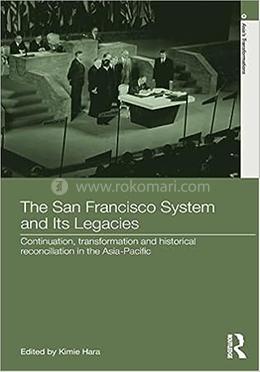 The San Francisco System and Its Legacies