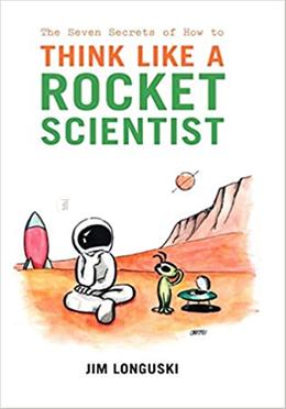 The Seven Secrets of How to Think Like a Rocket Scientist image