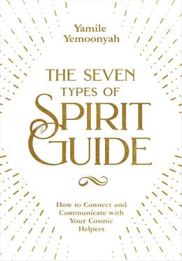 The Seven Types of Spirit Guide - image