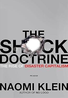The Shock Doctrine: The Rise of Disaster Capitalism image