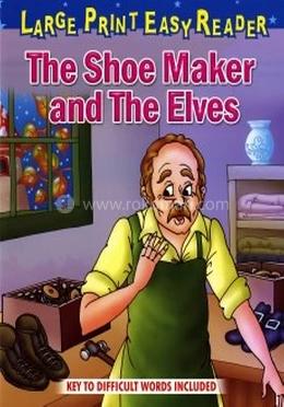 The Shoe Maker and The Elves