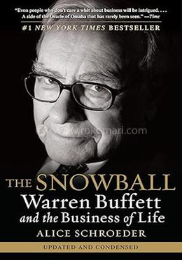 The Snowball: Warren Buffett and the Business of Life