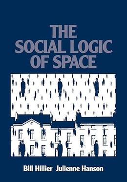The Social Logic of Space image