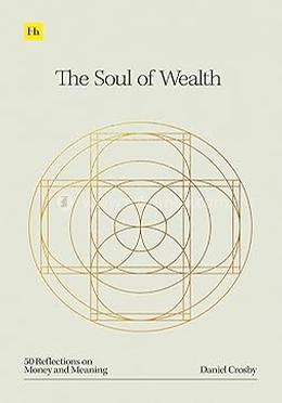 The Soul of Wealth