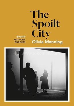 The Spoilt City