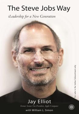 The Steve Jobs Way : iLeadership for a new generation