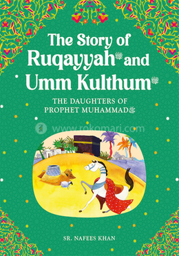 The Story Of Ruqayyah And Umm Kulthum image