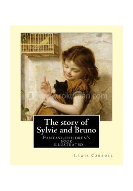 The Story of Sylvie and Bruno image