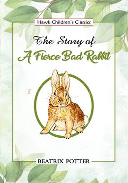 The Story of a Fierce Bad Rabbit image