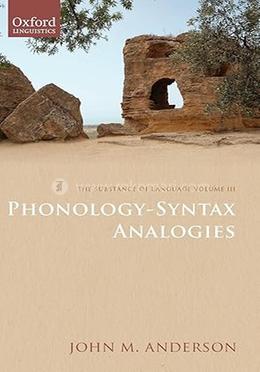 The Substance of Language Volume III: Phonology-Syntax Analogies image