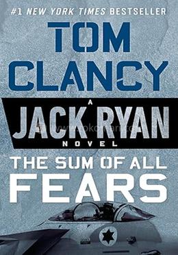 The Sum of All Fears