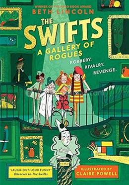 The Swifts: A Gallery of Rogues