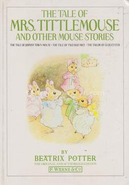 The Tale of Mrs. Tittlemouse and Other Mouse Stories image