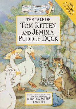 The Tale of Tom Kitten And Jemima Puddle- Duck image