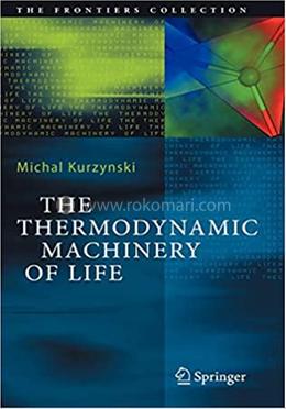 The Thermodynamic Machinery of Life image