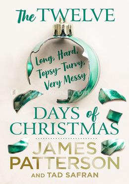 The Twelve Long, Hard, Topsy-Turvy, Very Messy Days of Christmas image