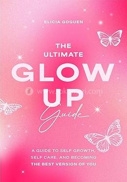 The Ultimate Glow Up Guide image