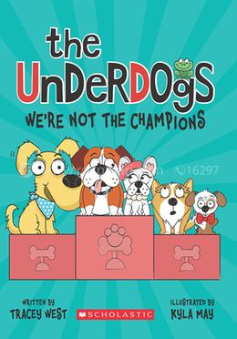 The Underdogs 2: We'Re Not The Champions image