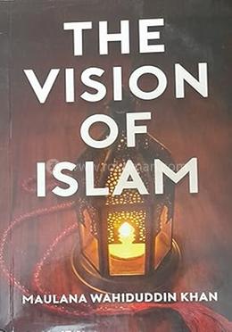 The Vision of Islam