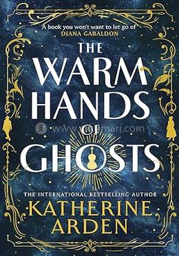 The Warm Hands of Ghosts image