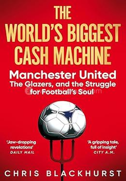 The World's Biggest Cash Machine 