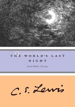 The World's Last Night: And Other Essays image
