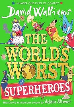 The World’s Worst Superheroes 