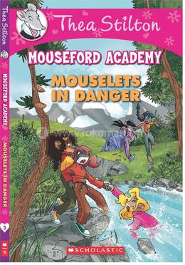 Thea Stilton Mouseford Academy : Mouselets in Danger - 3 image
