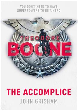 Theodore Boone: The Accomplice image