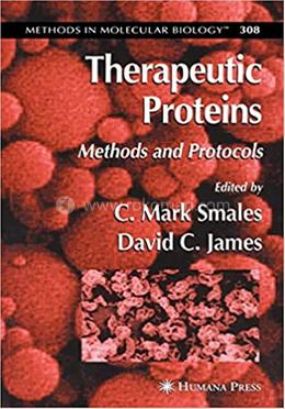 Therapeutic Proteins: Methods and Protocols image