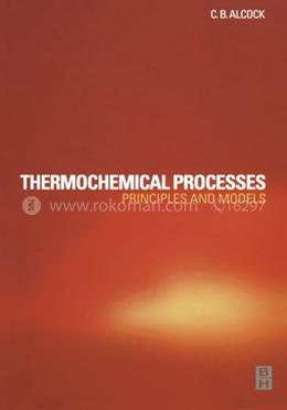 Thermochemical Processes: Principles and Models image