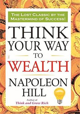 Think Your Way To Wealth image